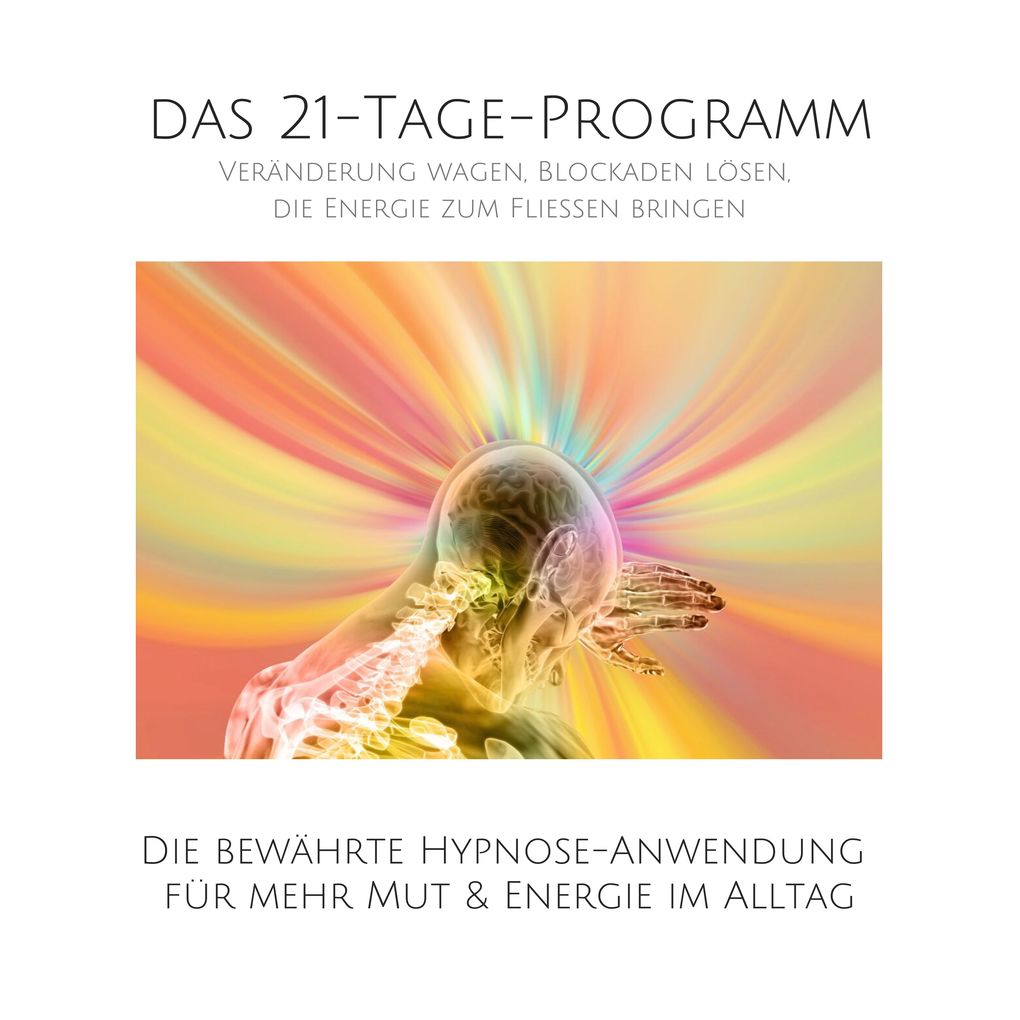 Veränderung wagen Blockaden lösen die Energie zum Fliessen bringen