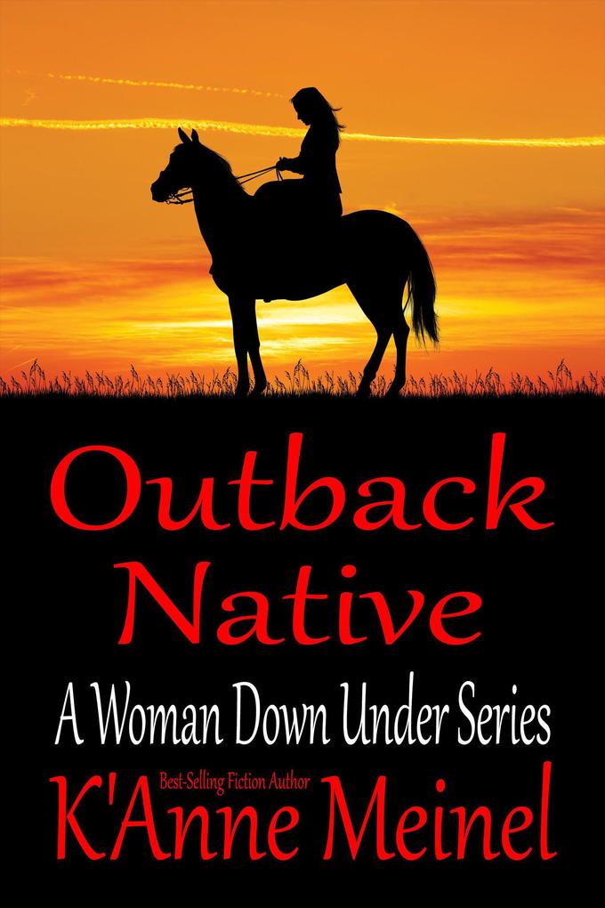 Outback Native (A Woman Down Under #4)
