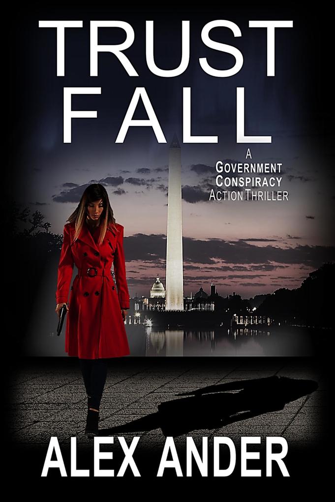 Trust Fall: A Government Conspiracy Action Thriller (Jessica Devlin - U.S. Marshal Action & Adventure #1)