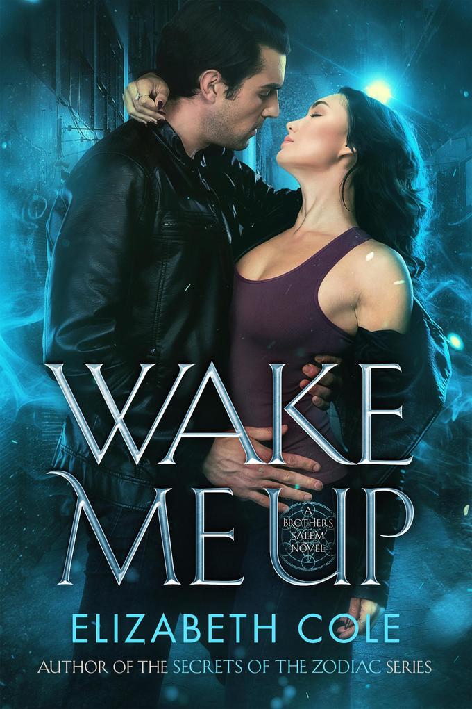 Wake Me Up (The Brothers Salem #3)