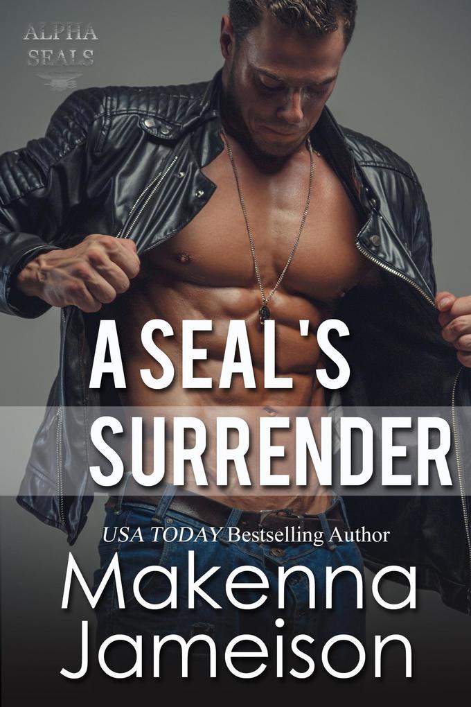 A Seal's Surrender (Alpha SEALs #3)