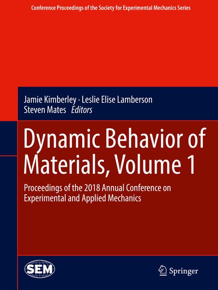 Dynamic Behavior of Materials Volume 1