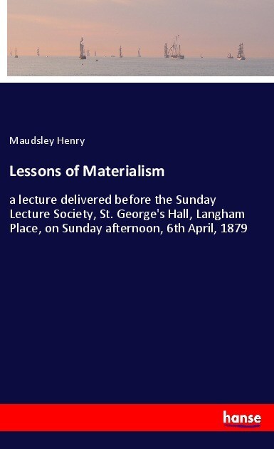 Lessons of Materialism