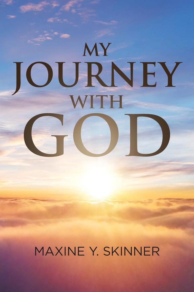 My Journey with God