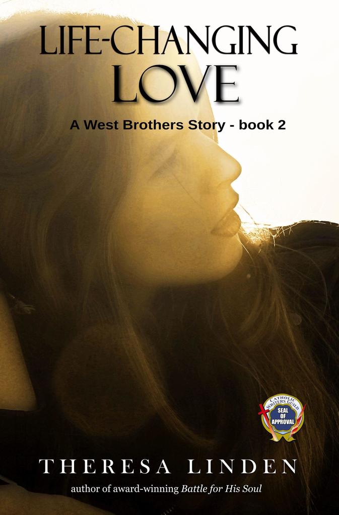Life-Changing Love (West Brothers #2)
