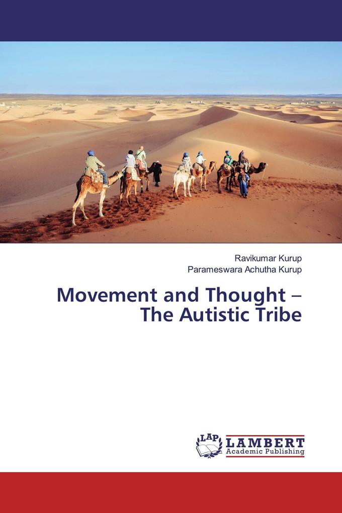 Movement and Thought - The Autistic Tribe