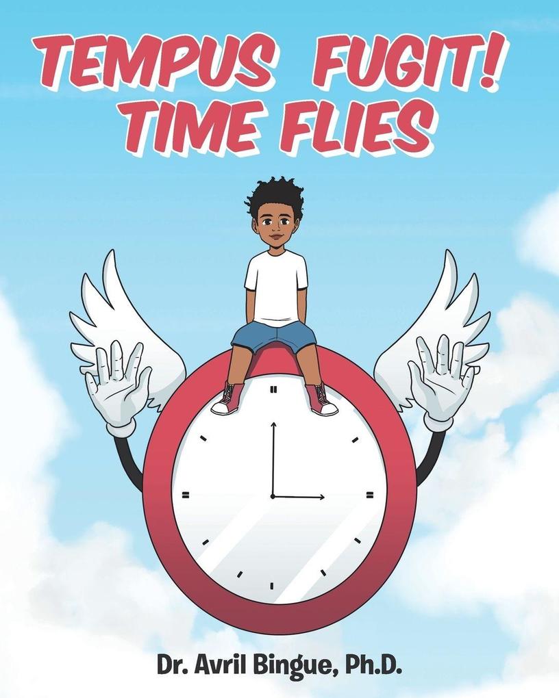 Tempus Fugit! Time Flies