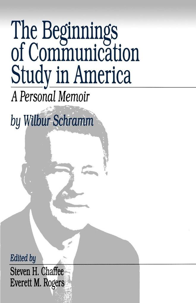 The Beginnings of Communication Study in America