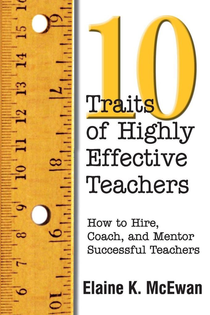 Ten Traits of Highly Effective Teachers