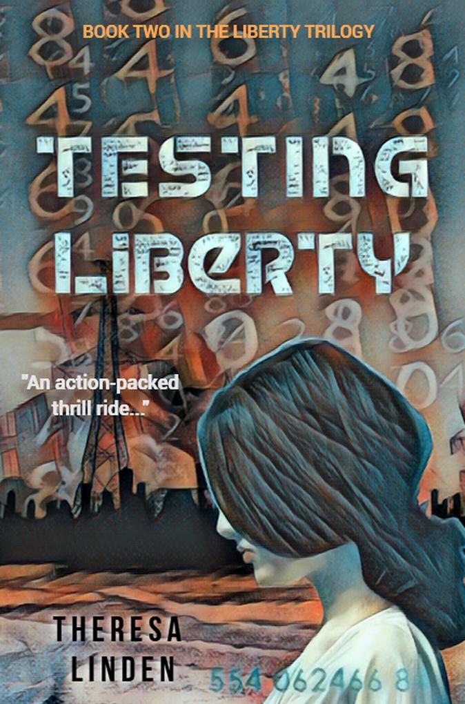 Testing Liberty (Chasing Liberty trilogy #2)