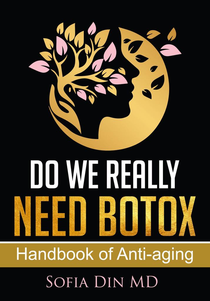 Do We Really Need Botox? A Handbook of Anti-Aging Services