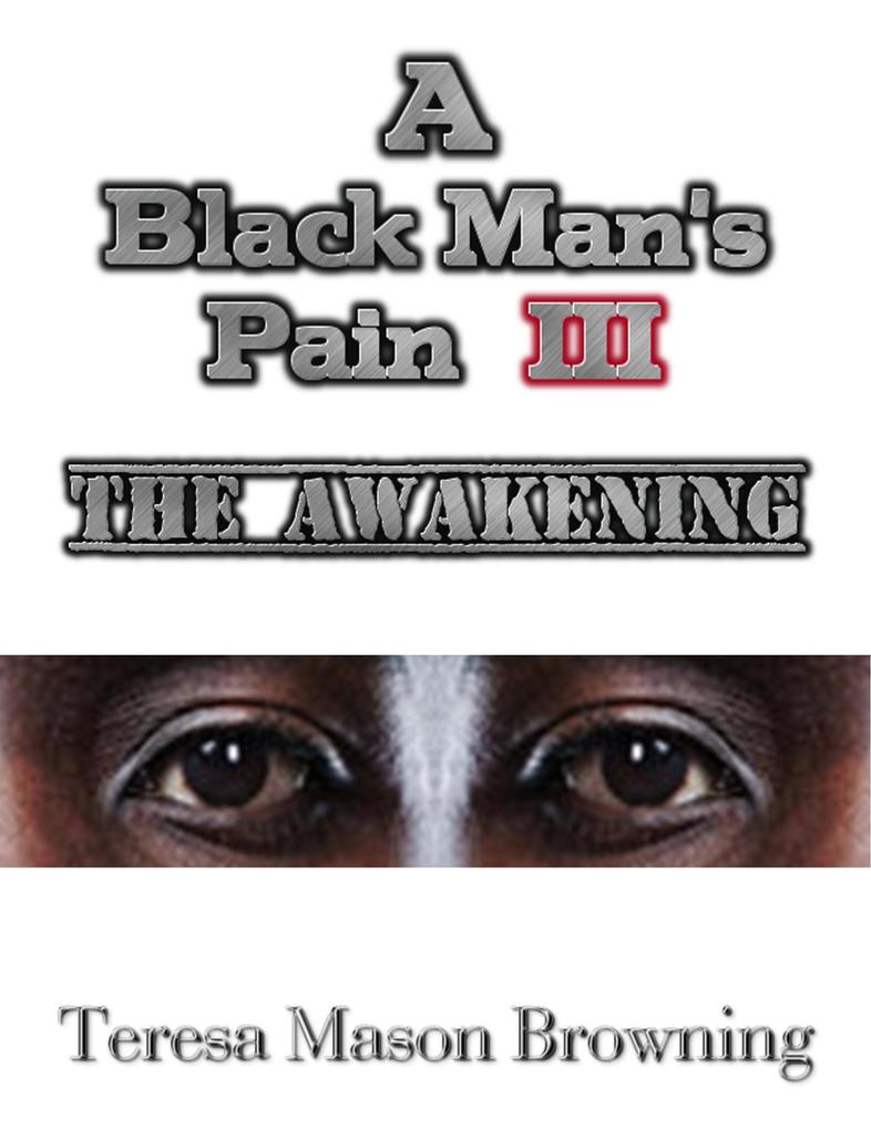 A Black Man‘s Pain III