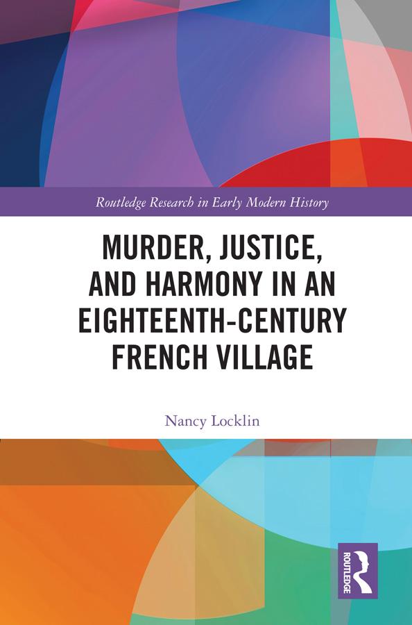 Murder Justice and Harmony in an Eighteenth-Century French Village