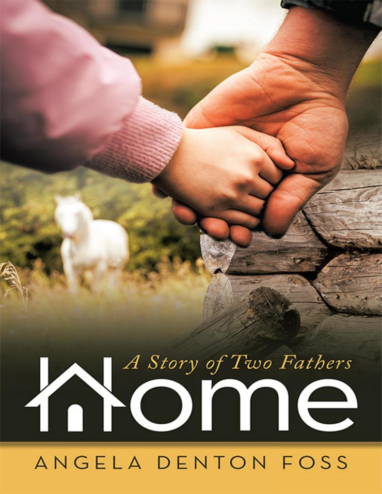 Home: A Story of Two Fathers