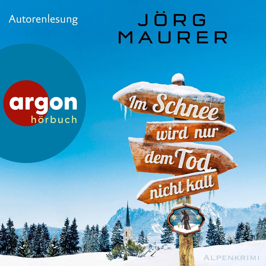 Im Schnee wird nur dem Tod nicht kalt