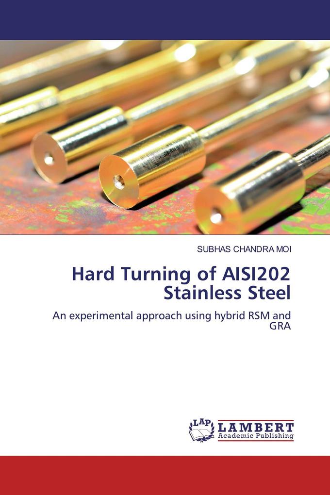 Hard Turning of AISI202 Stainless Steel