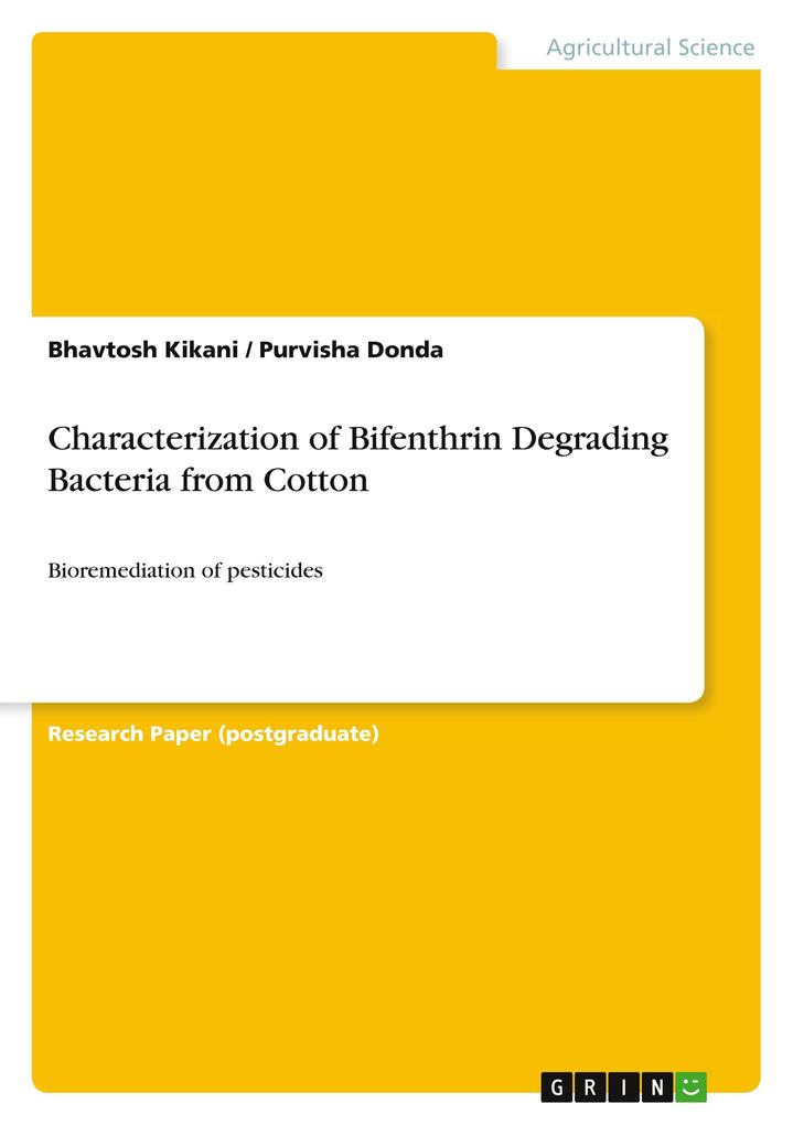 Characterization of Bifenthrin Degrading Bacteria from Cotton