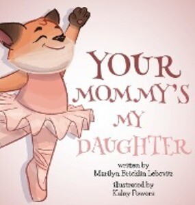 Your Mommy‘s My Daughter