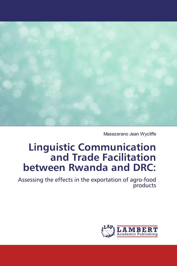 Linguistic Communication and Trade Facilitation between Rwanda and DRC: