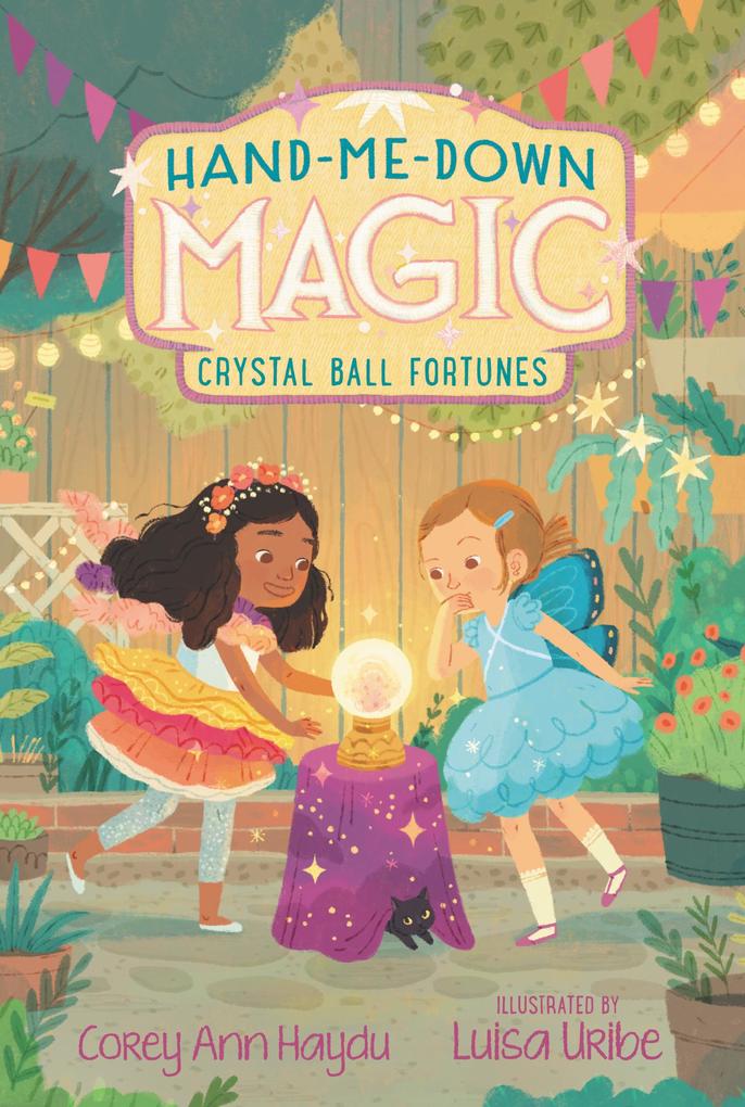 Hand-Me-Down Magic #2: Crystal Ball Fortunes