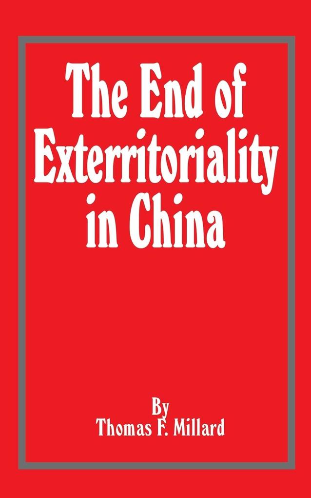 End of Exterritoriality in China The