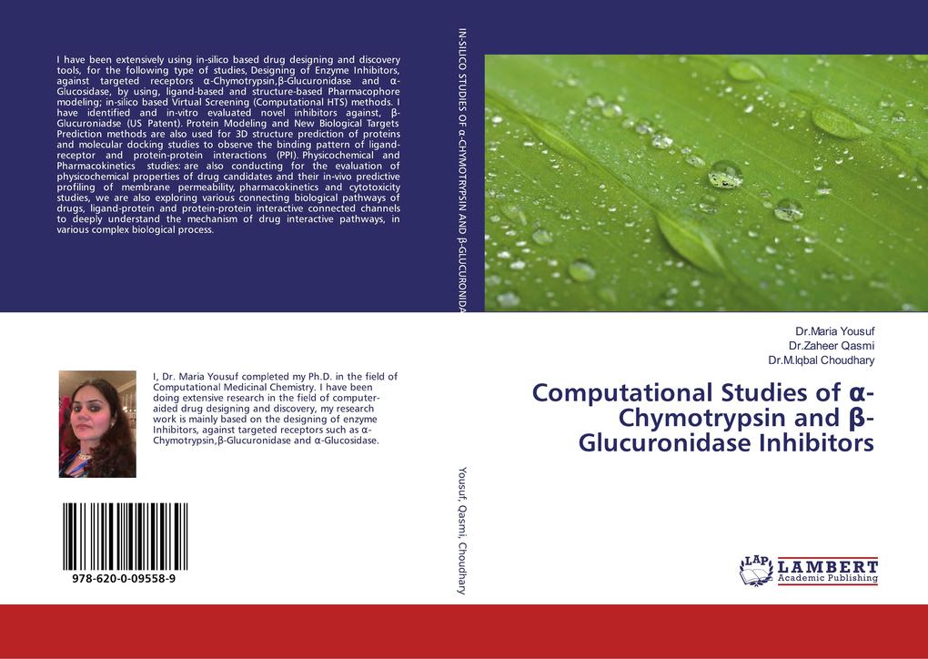 Computational Studies of -Chymotrypsin and -Glucuronidase Inhibitors