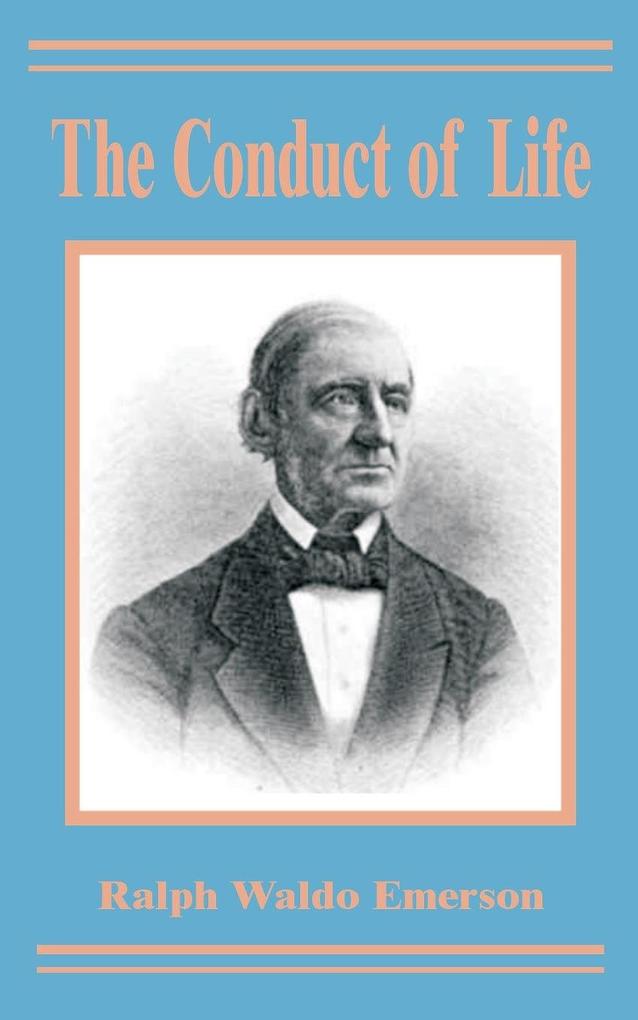Conduct of Life The