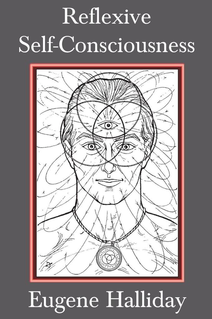 Reflexive Self-Consciousness