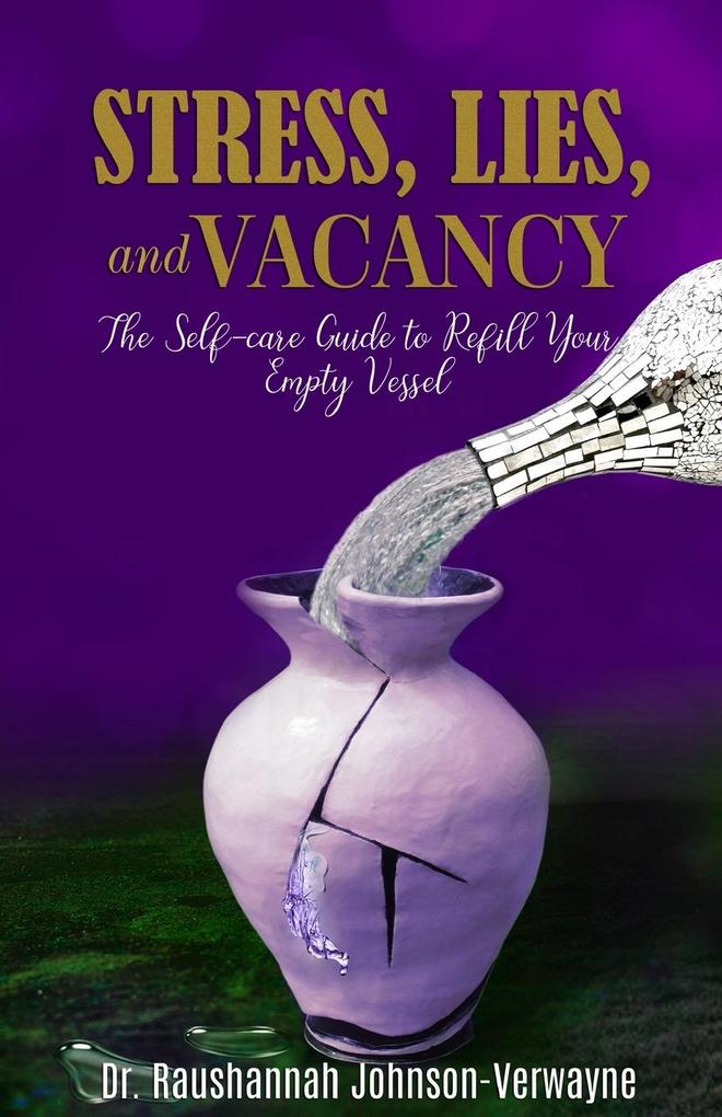 Stress Lies and Vacancy