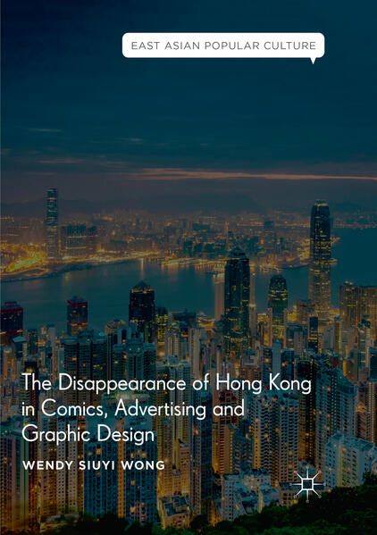 The Disappearance of Hong Kong in Comics Advertising and Graphic 