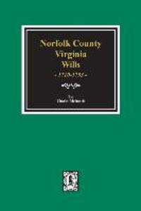 Norfolk County Virginia Wills 1710-1753.