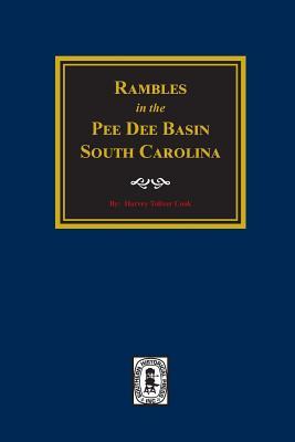 Rambles in the Pee Dee Basin.