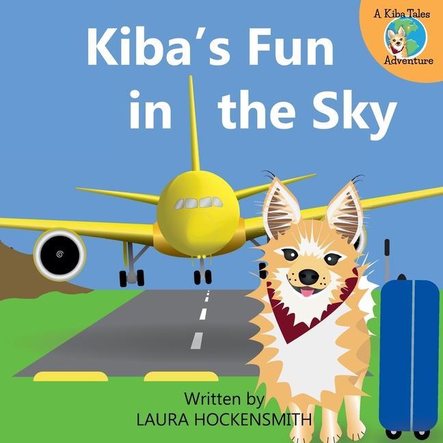 Kiba‘s Fun in the Sky