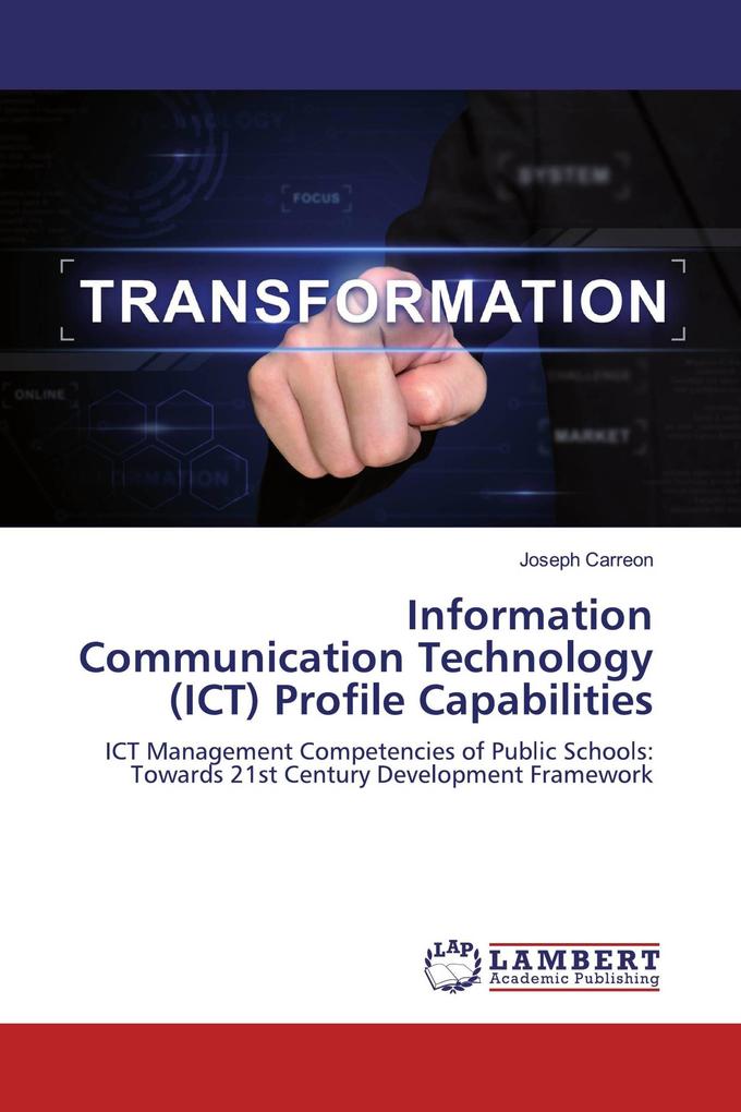 Information Communication Technology (ICT) Profile Capabilities