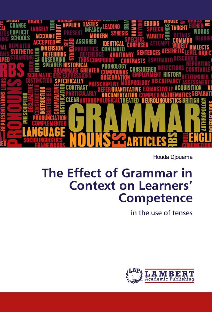 The Effect of Grammar in Context on Learners' Competence