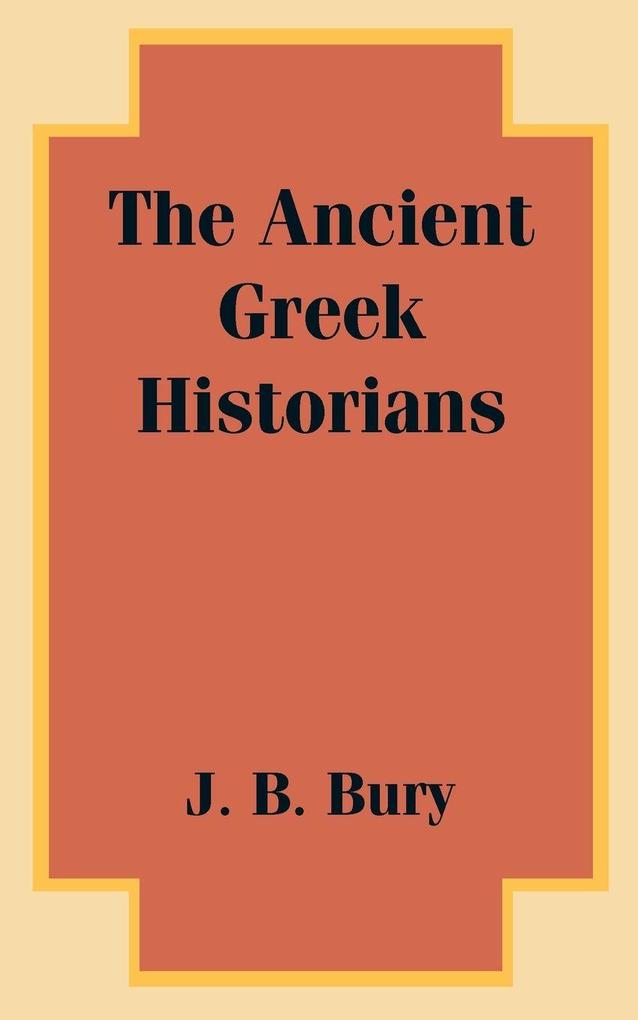 The Ancient Greek Historians