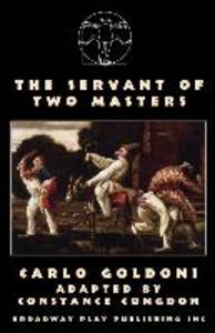 The Servant Of Two Masters - Carlo Goldoni