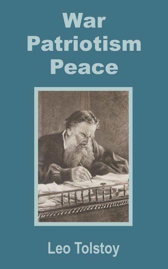 War - Patriotism - Peace