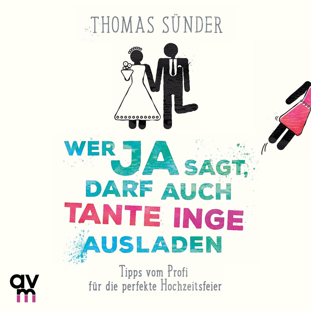 Wer Ja sagt darf auch Tante Inge ausladen