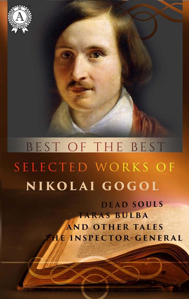 Selected works of Nikolai Gogol