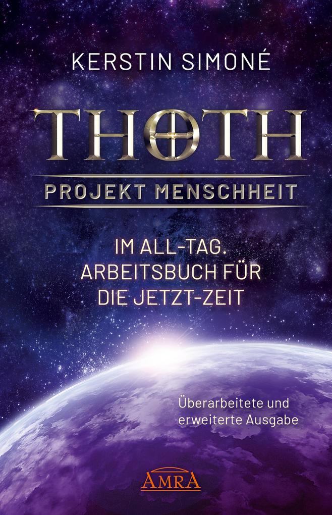 MEISTER THOTH - Im All-Tag Arbeitsbuch für die Jetzt-Zeit [Erweiterte Neuausgabe]
