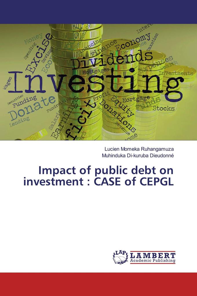 Impact of public debt on investment : CASE of CEPGL