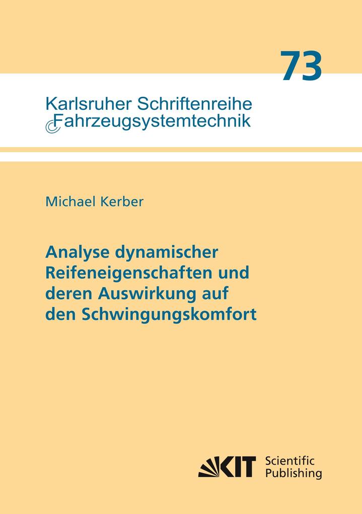 Analyse dynamischer Reifeneigenschaften und deren Auswirkung auf den Schwingungskomfort