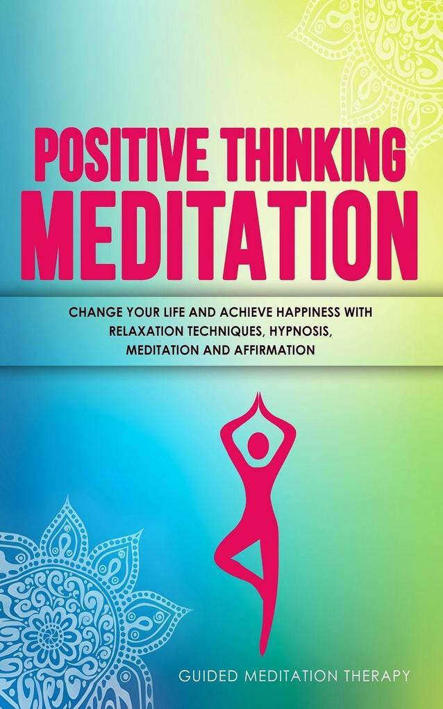 Positive Thinking Meditation