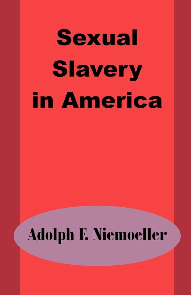 Sexual Slavery in America