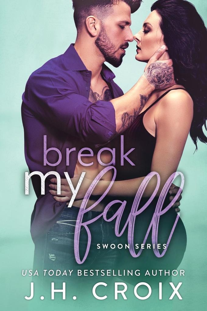 Image of Break My Fall