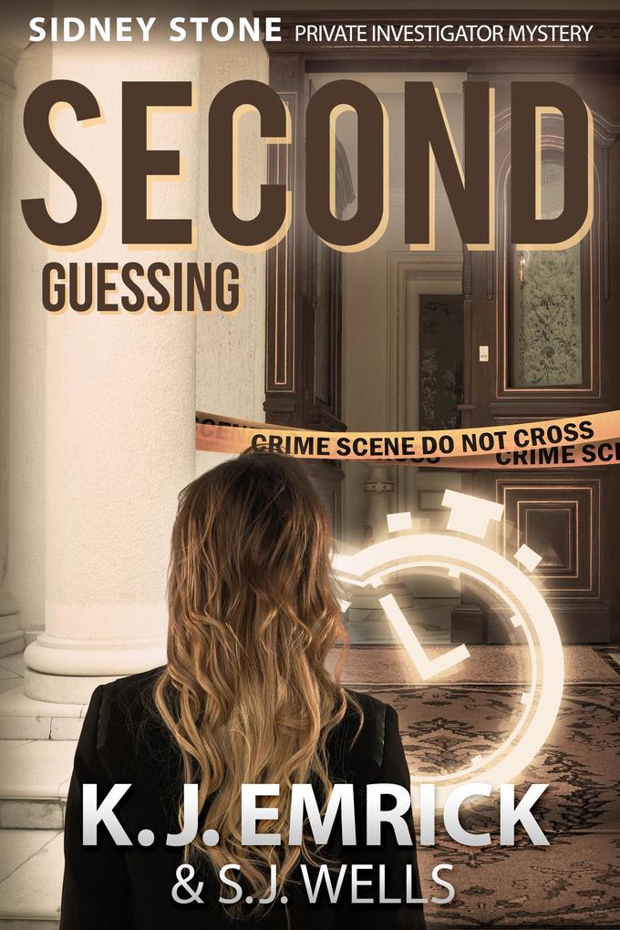 Second Guessing (Sidney Stone - Private Investigator (Paranormal) Mystery #2)