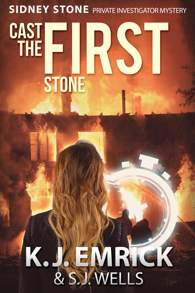 Cast the First Stone (Sidney Stone - Private Investigator (Paranormal) Mystery #1)