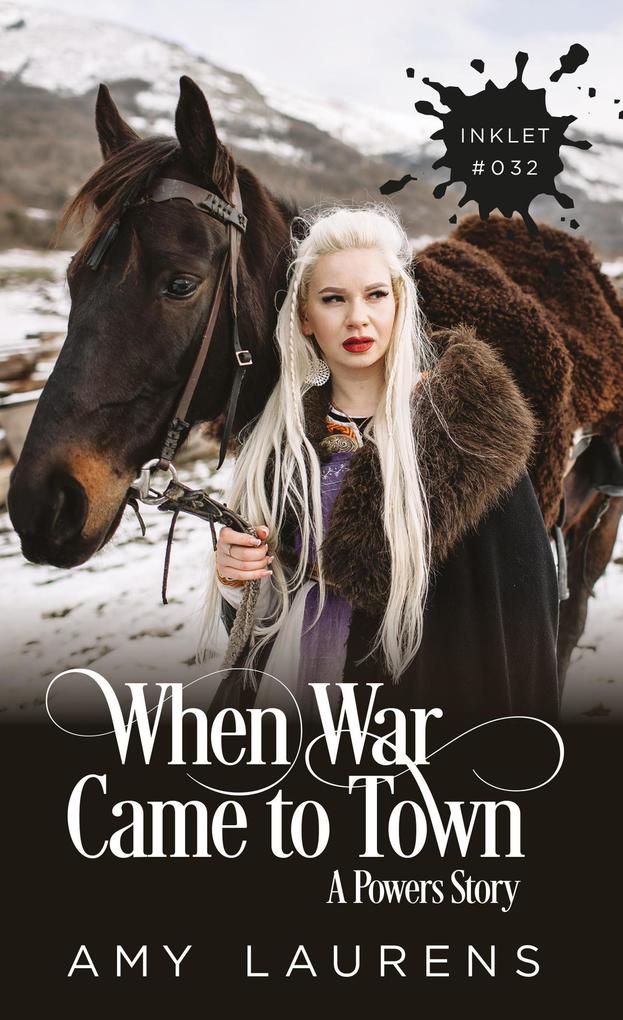When War Came To Town (Inklet #32)