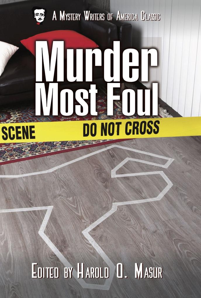 Murder Most Foul (A Mystery Writers of America Classic Anthology #9)